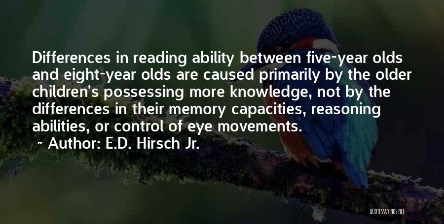 Five Year Olds Quotes By E.D. Hirsch Jr.