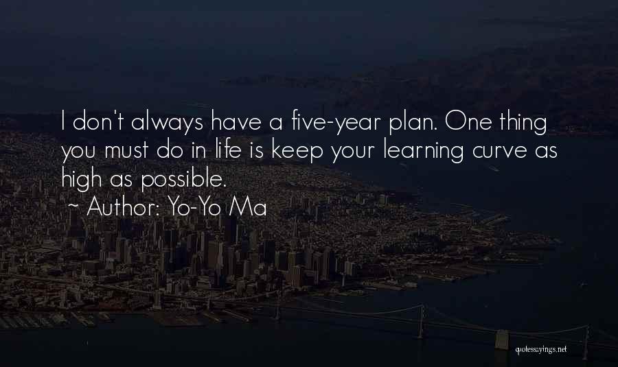 Five Year Plan Quotes By Yo-Yo Ma