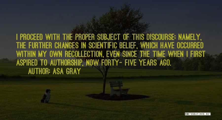 Five Years Ago Quotes By Asa Gray