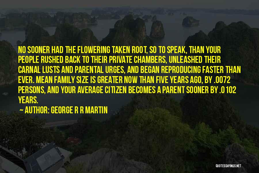 Five Years Ago Quotes By George R R Martin