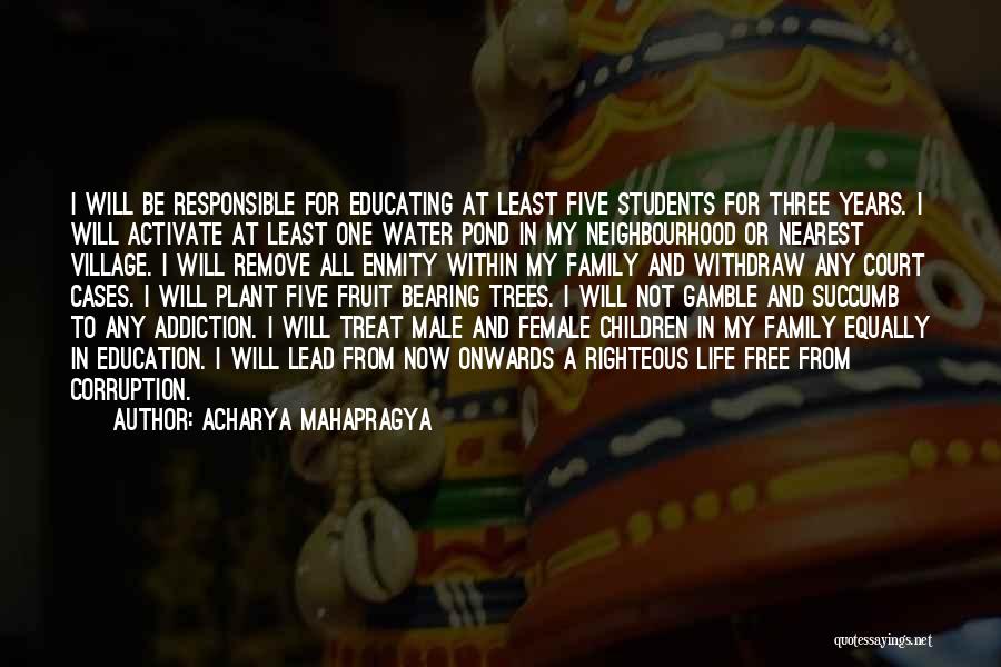 Five Years From Now Quotes By Acharya Mahapragya