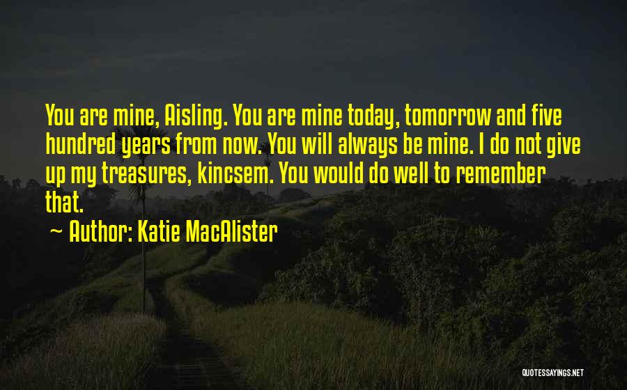 Five Years From Now Quotes By Katie MacAlister