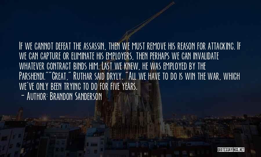 Five Years Quotes By Brandon Sanderson