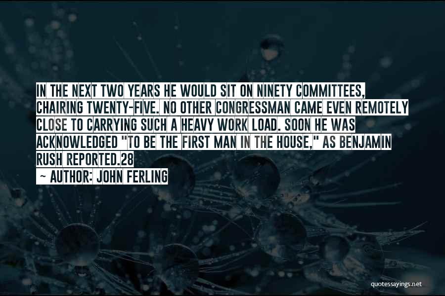 Five Years Quotes By John Ferling