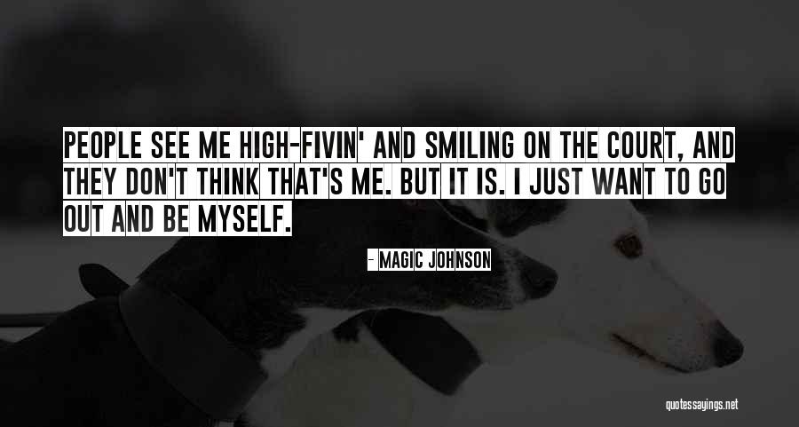Fivin Quotes By Magic Johnson Fivin Quotes By Magic Johnson