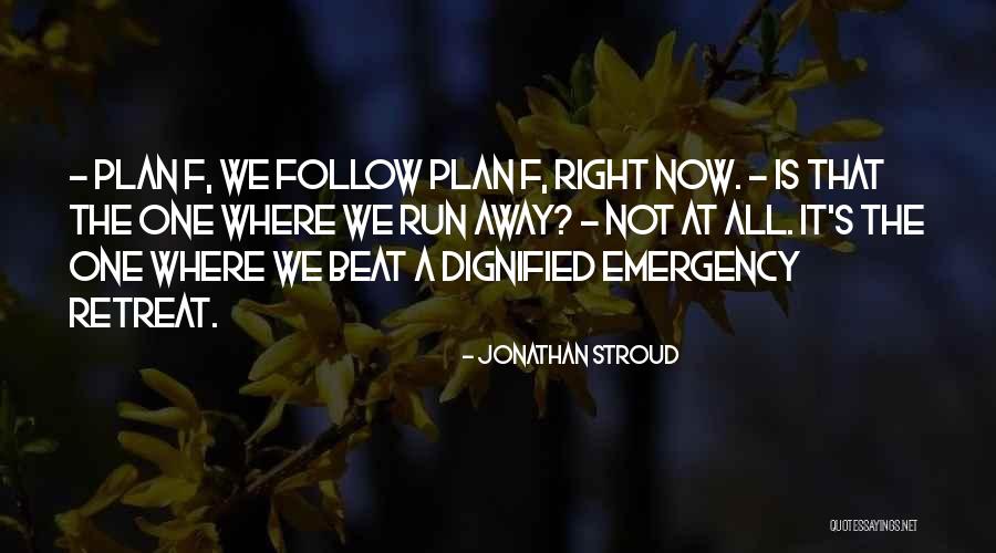 Fiving Tuesday Quotes By Jonathan Stroud Fiving Tuesday Quotes By Jonathan Stroud