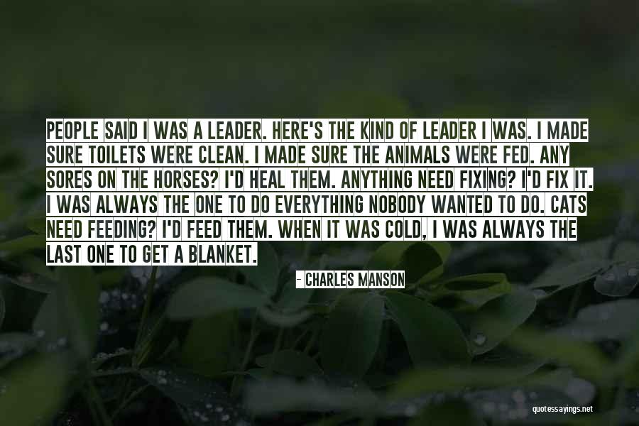 Fix Anything Quotes By Charles Manson Fix Anything Quotes By Charles Manson