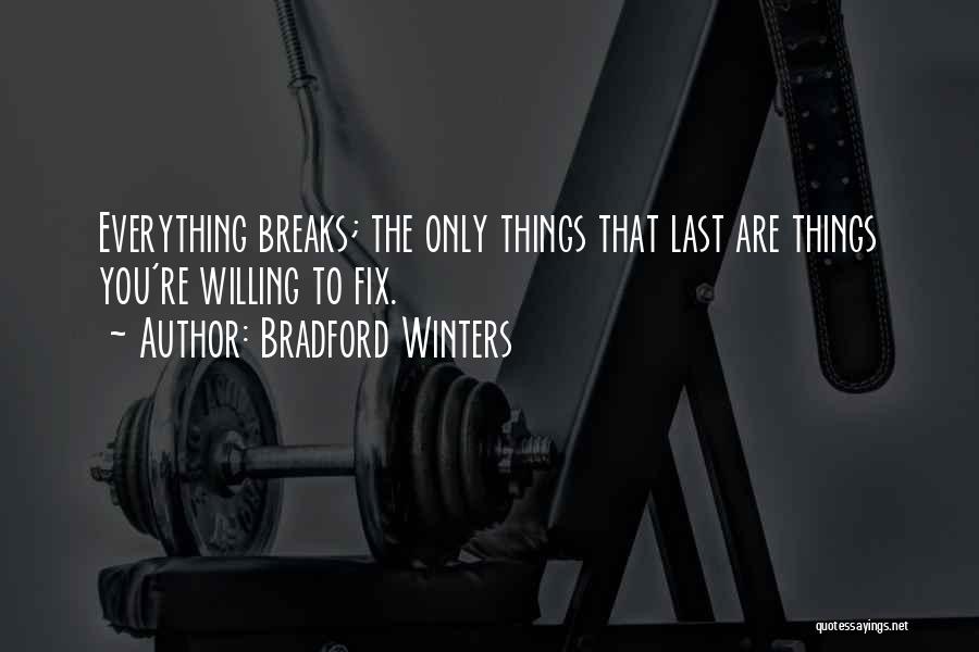 Fix Break Up Quotes By Bradford Winters