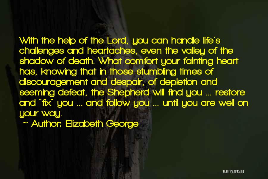 Fix Heart Quotes By Elizabeth George