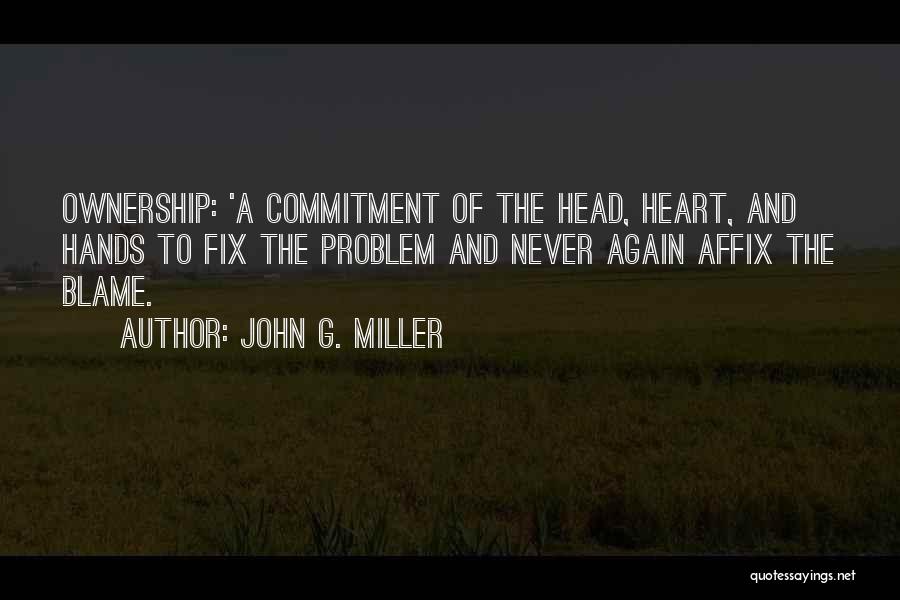 Fix Heart Quotes By John G. Miller