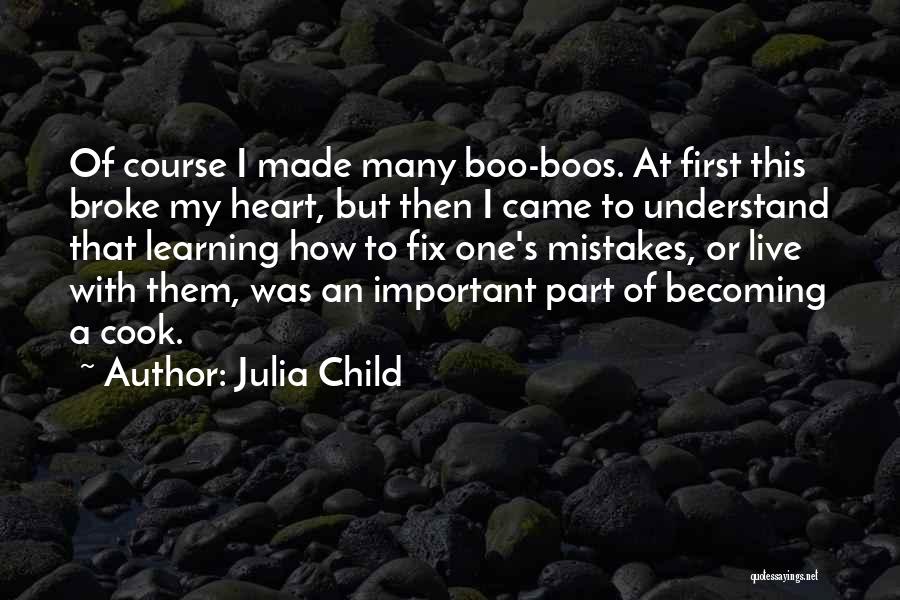 Fix Heart Quotes By Julia Child