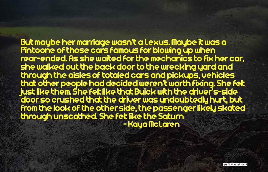 Fix Her Up Quotes By Kaya McLaren Fix Her Up Quotes By Kaya McLaren