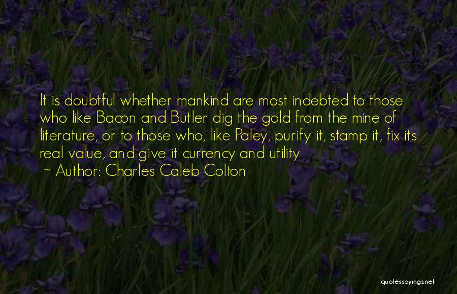 Fix It Quotes By Charles Caleb Colton