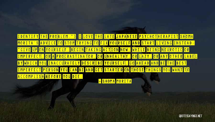 Fix Living Quotes By Shoma Morita Fix Living Quotes By Shoma Morita