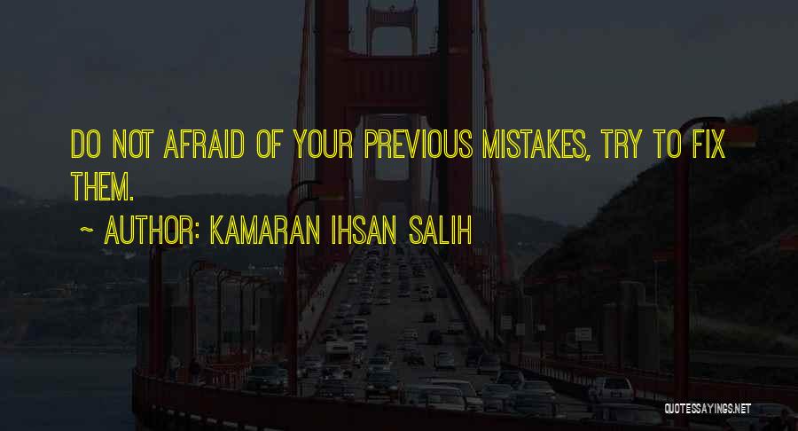 Fix Mistakes Quotes By Kamaran Ihsan Salih