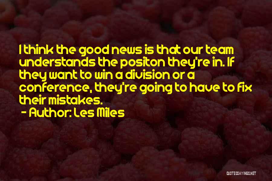 Fix Mistakes Quotes By Les Miles