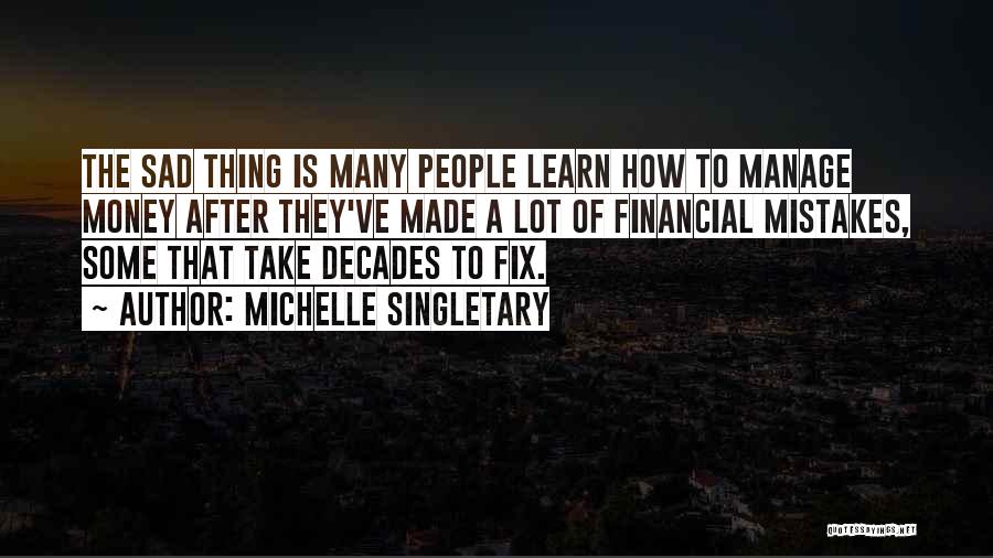 Fix Mistakes Quotes By Michelle Singletary