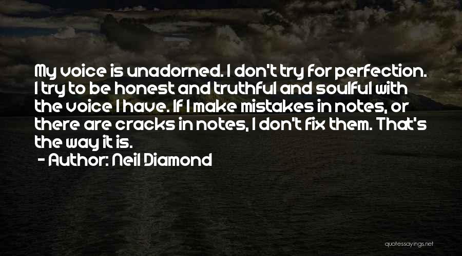 Fix Mistakes Quotes By Neil Diamond