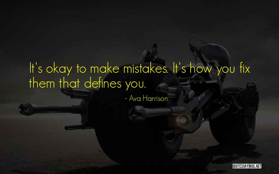Fix My Mistakes Quotes By Ava Harrison