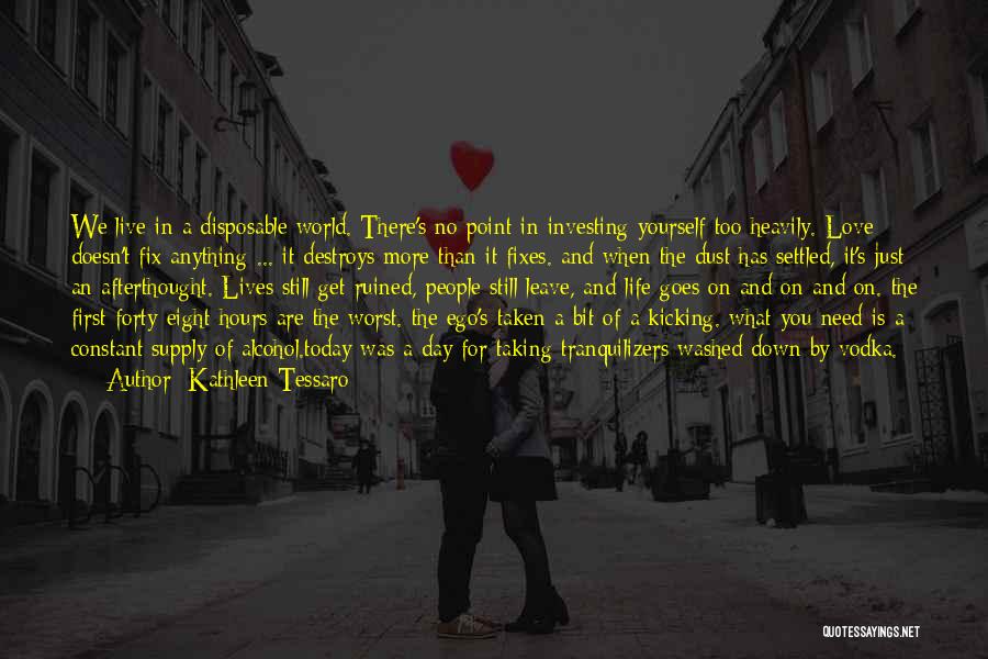 Fix Our Love Quotes By Kathleen Tessaro