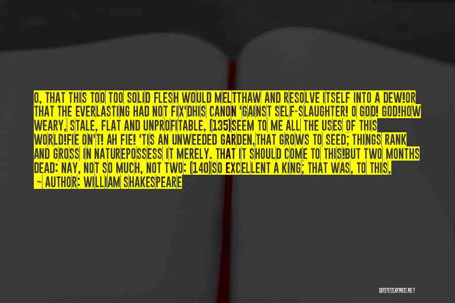 Fix This Quotes By William Shakespeare