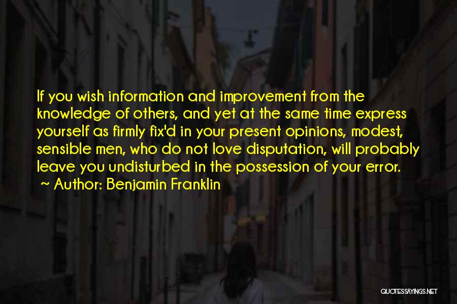 Fix Yourself Quotes By Benjamin Franklin