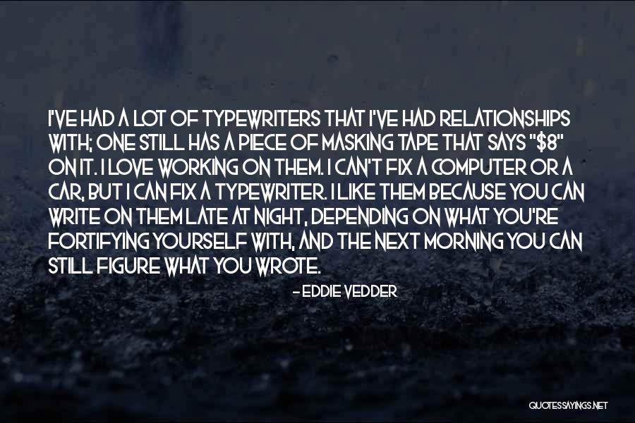 Fix Yourself Quotes By Eddie Vedder Fix Yourself Quotes By Eddie Vedder