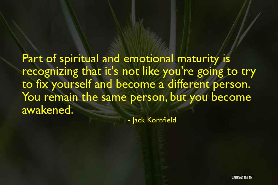Fix Yourself Quotes By Jack Kornfield Fix Yourself Quotes By Jack Kornfield