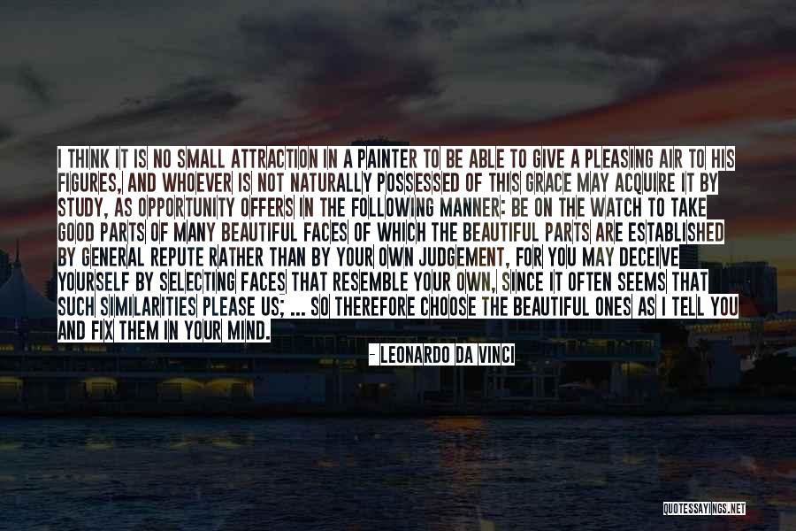 Fix Yourself Quotes By Leonardo Da Vinci Fix Yourself Quotes By Leonardo Da Vinci