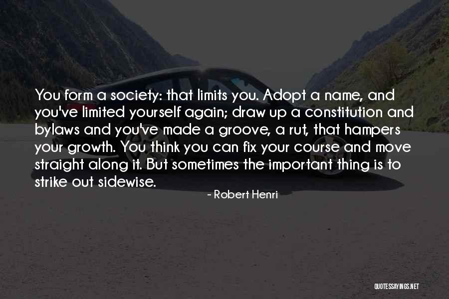 Fix Yourself Quotes By Robert Henri Fix Yourself Quotes By Robert Henri