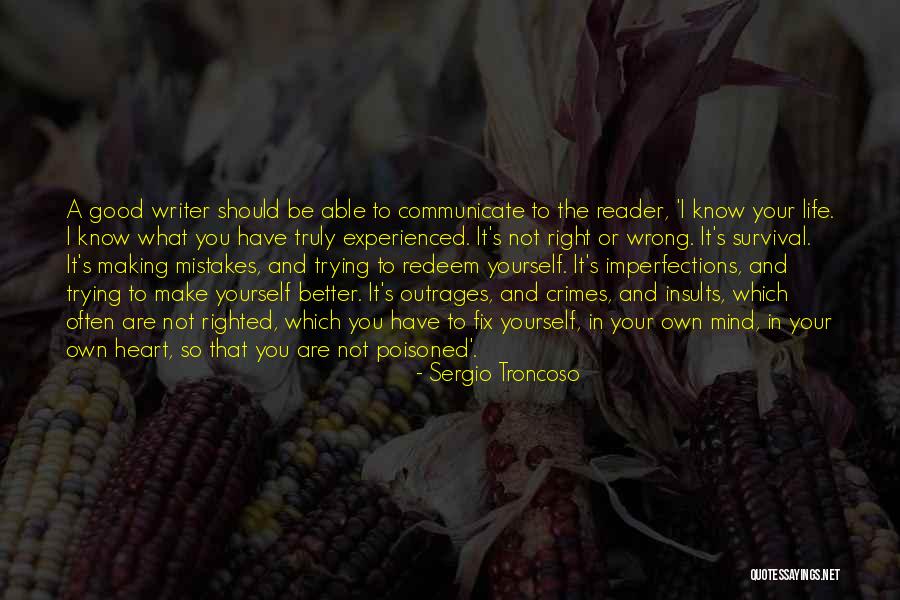 Fix Yourself Quotes By Sergio Troncoso Fix Yourself Quotes By Sergio Troncoso