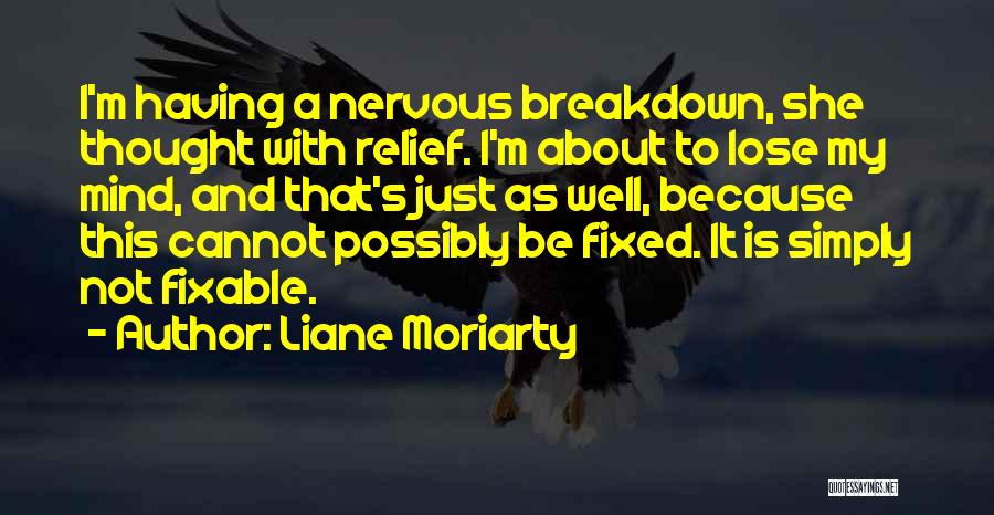 Fixable Quotes By Liane Moriarty