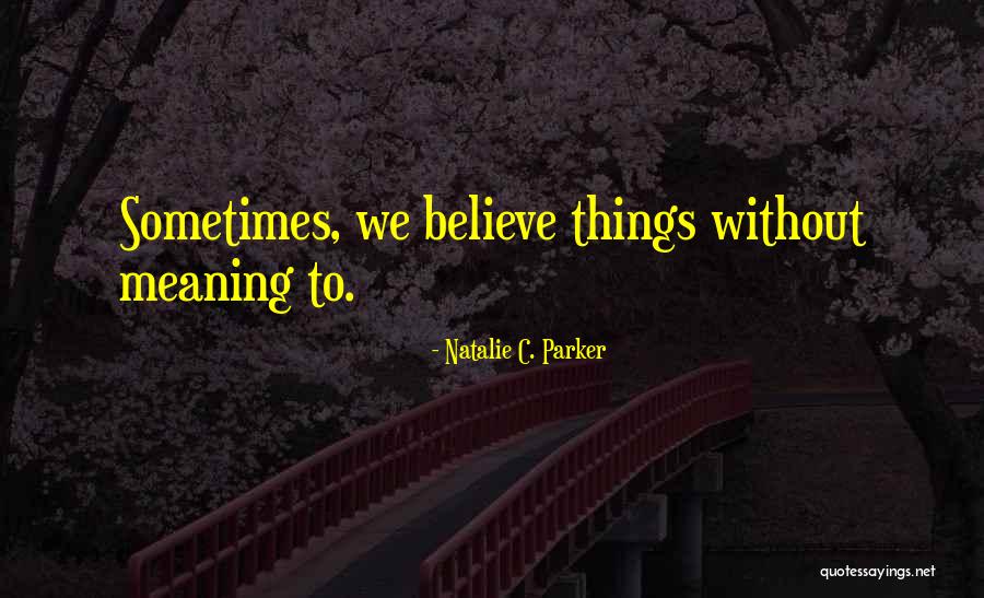 Fixations Papillion Quotes By Natalie C. Parker Fixations Papillion Quotes By Natalie C. Parker