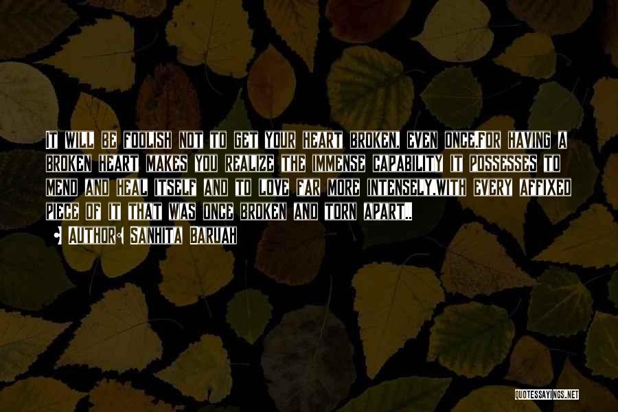 Fixed Broken Heart Quotes By Sanhita Baruah