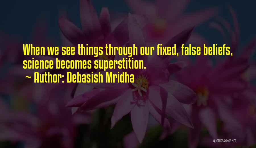 Fixed Life Quotes By Debasish Mridha