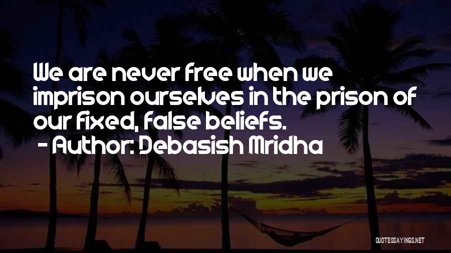 Fixed Life Quotes By Debasish Mridha