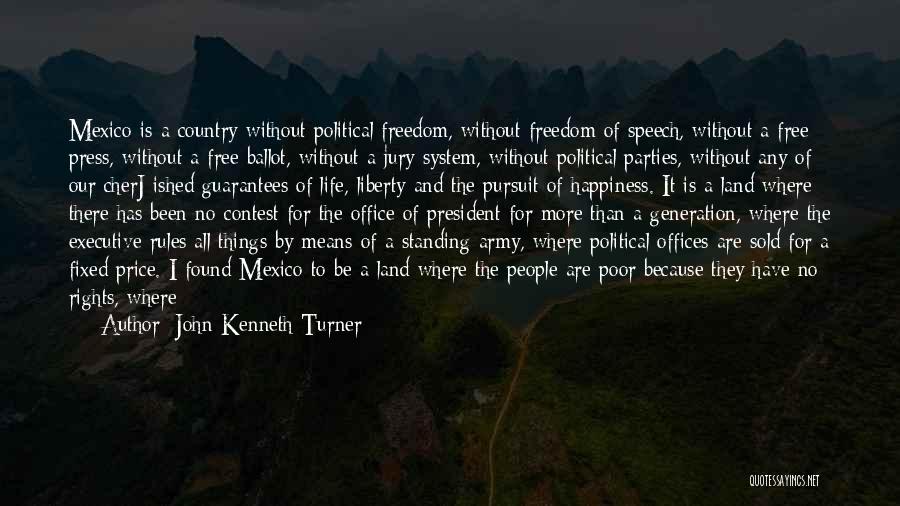 Fixed Life Quotes By John Kenneth Turner