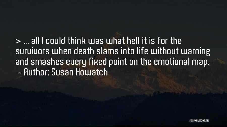 Fixed Life Quotes By Susan Howatch