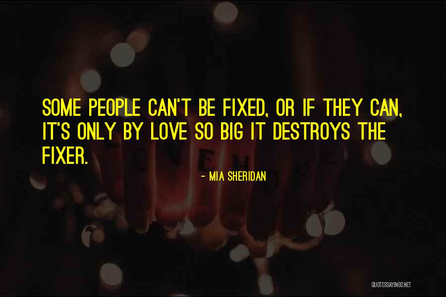 Fixed Love Quotes By Mia Sheridan