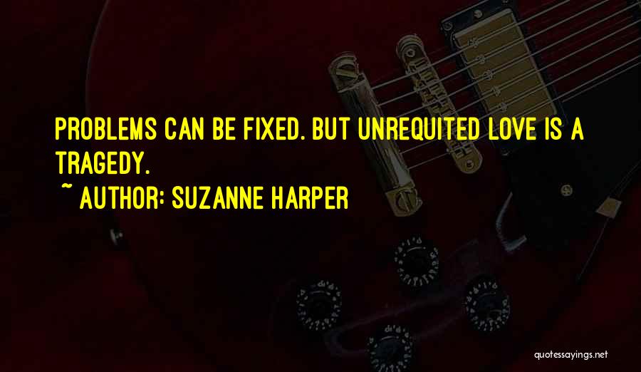 Fixed Love Quotes By Suzanne Harper