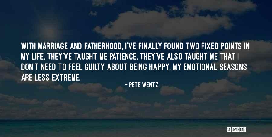 Fixed Marriage Quotes By Pete Wentz