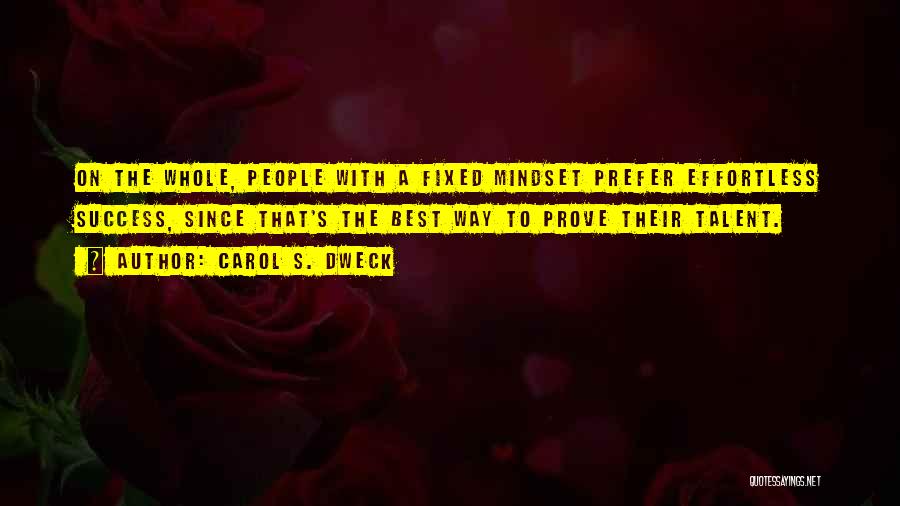 Fixed Mindset Quotes By Carol S. Dweck