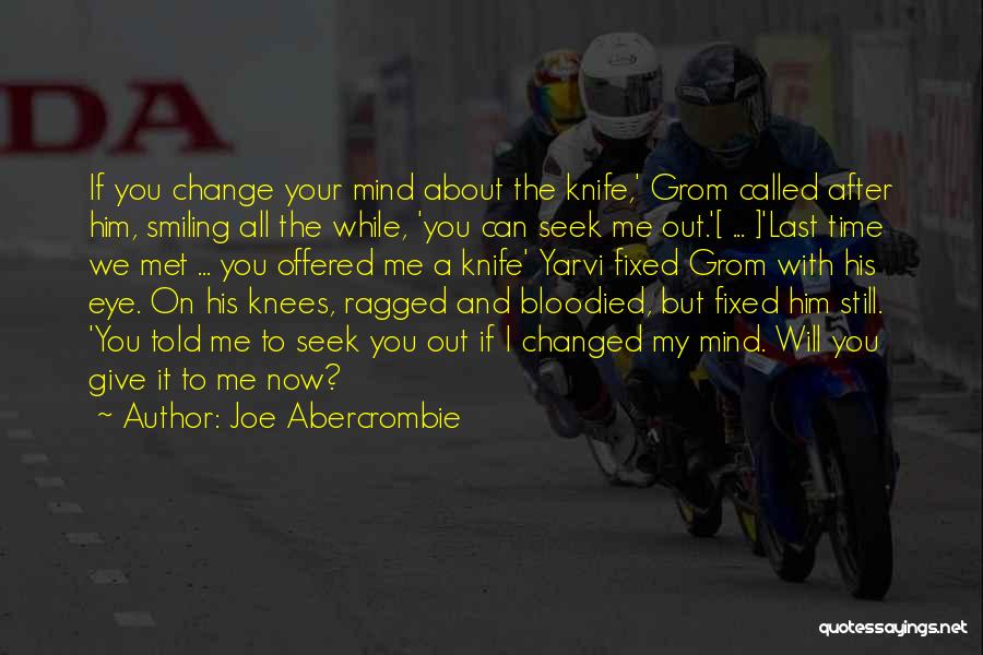 Fixed On You Quotes By Joe Abercrombie