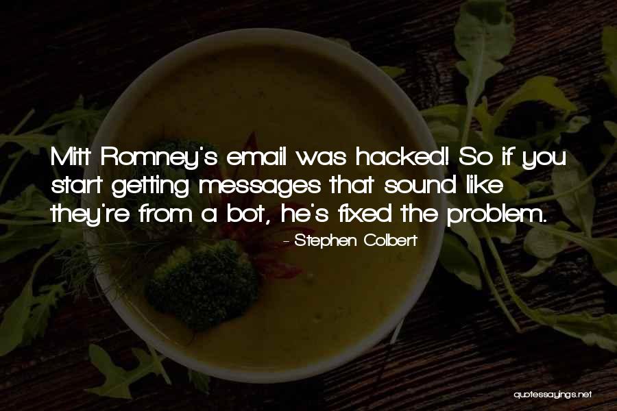 Fixed Problem Quotes By Stephen Colbert Fixed Problem Quotes By Stephen Colbert