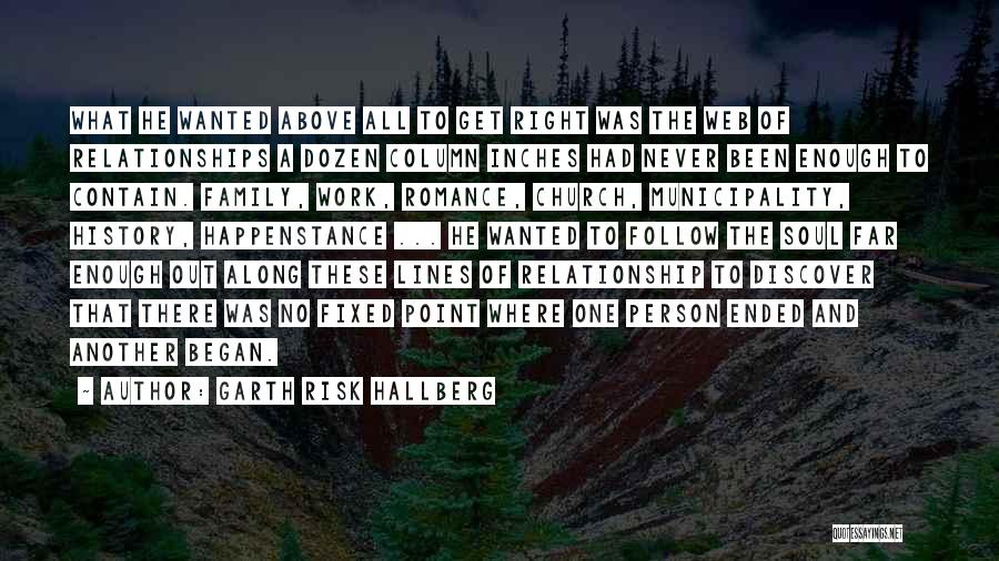 Fixed Relationship Quotes By Garth Risk Hallberg