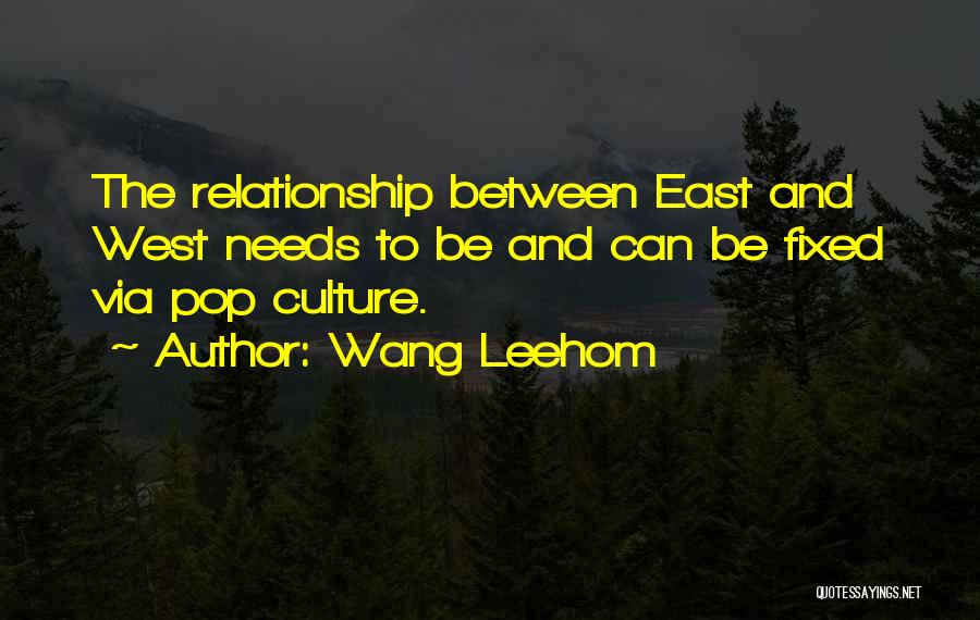 Fixed Relationship Quotes By Wang Leehom