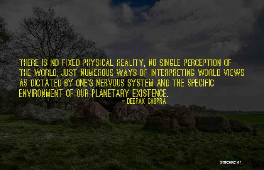 Fixed Views Quotes By Deepak Chopra Fixed Views Quotes By Deepak Chopra