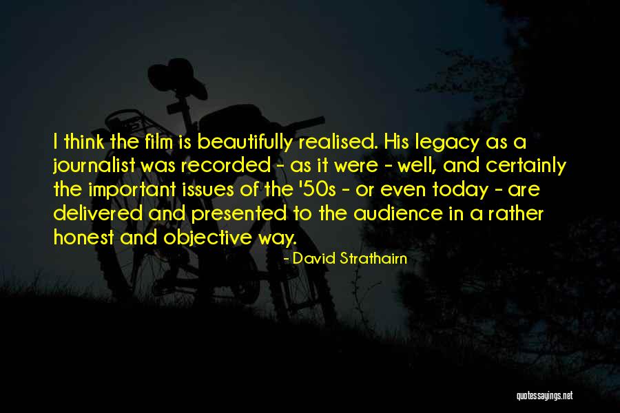 Fixedness Of Purpose Quotes By David Strathairn Fixedness Of Purpose Quotes By David Strathairn
