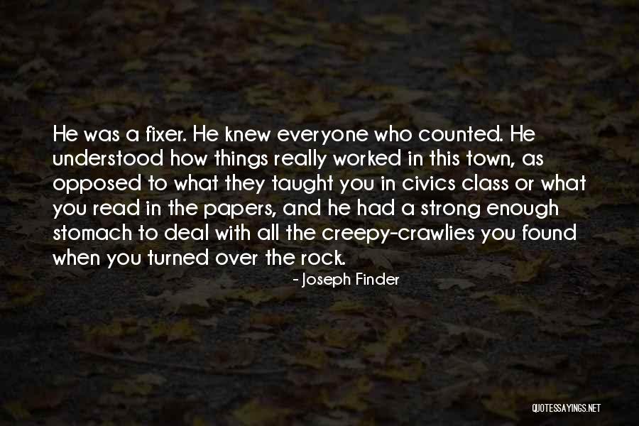 Fixer Quotes By Joseph Finder Fixer Quotes By Joseph Finder