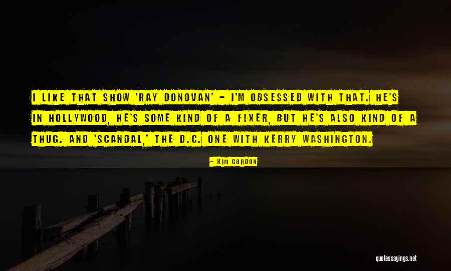 Fixer Quotes By Kim Gordon Fixer Quotes By Kim Gordon